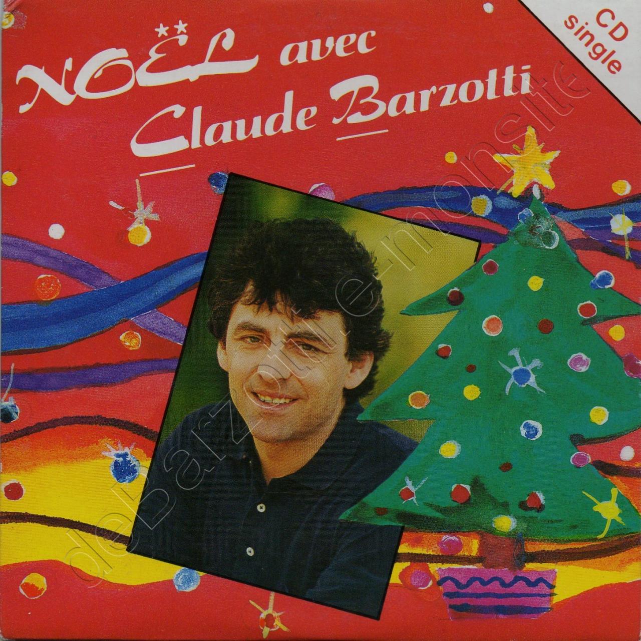 CD 2 titres Noël avec Claude Barzotti Noël blanc / C'est pas Noël 1994