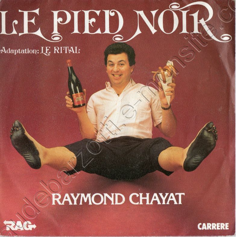 45 T Raymond Chayat chante lepied noir / ecoute un peu (adaptation du rital) 1984