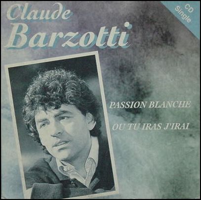 CD 2 titres Passion blanche / Où tu iras j'irai