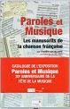 Paroles et musique les manuscrits de la chanson française par Fabien Lecœuvre 2011 (2 pages dont 1grande photo) Paroles et musique les manuscrits de la chanson française par Fabien Lecœuvre 2011